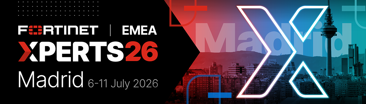 Fortinet EMEA XPERTS26 Madrid